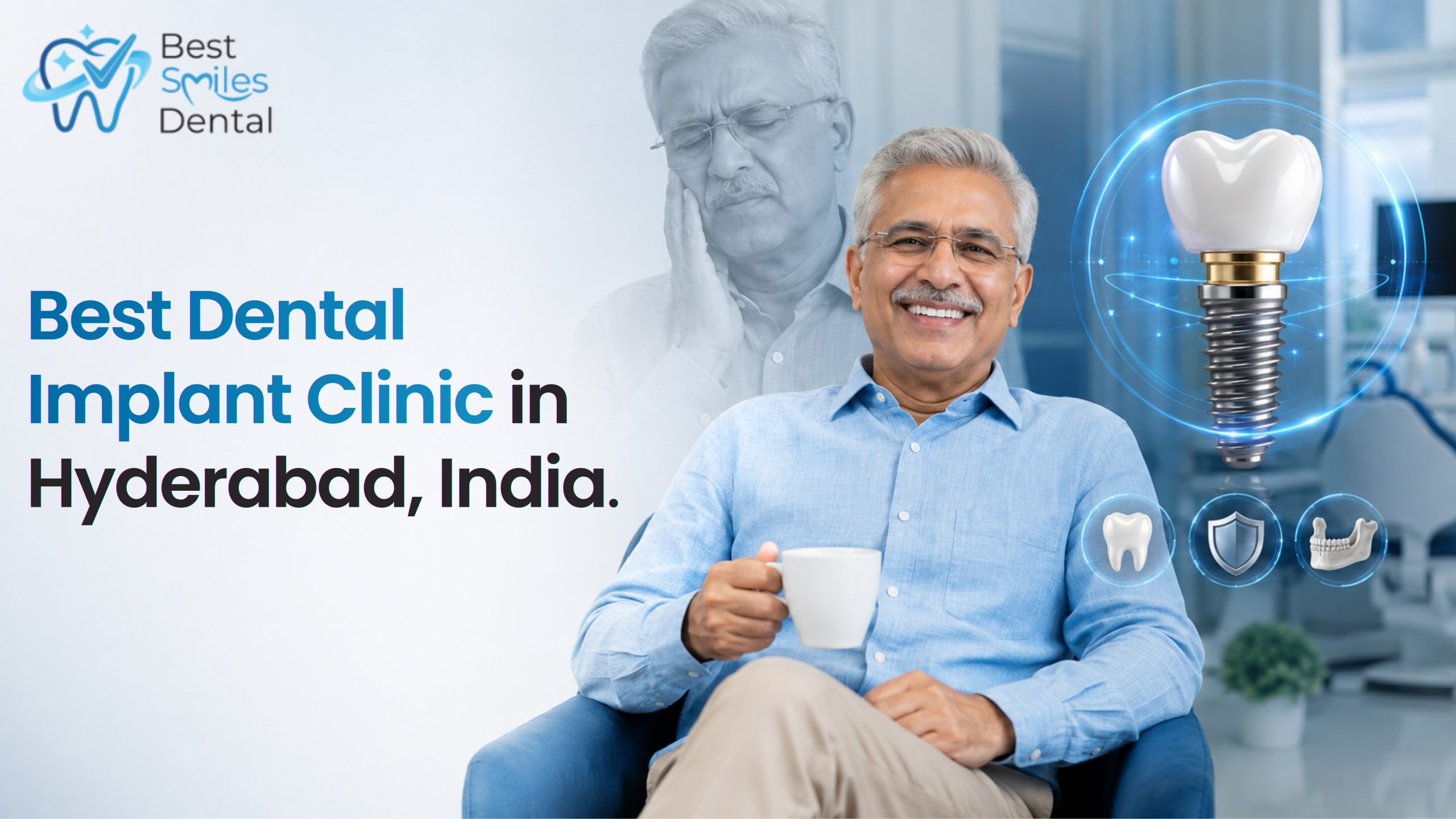 Best Dental Implant Clinic in Hyderabad, India – Best Smiles Dental