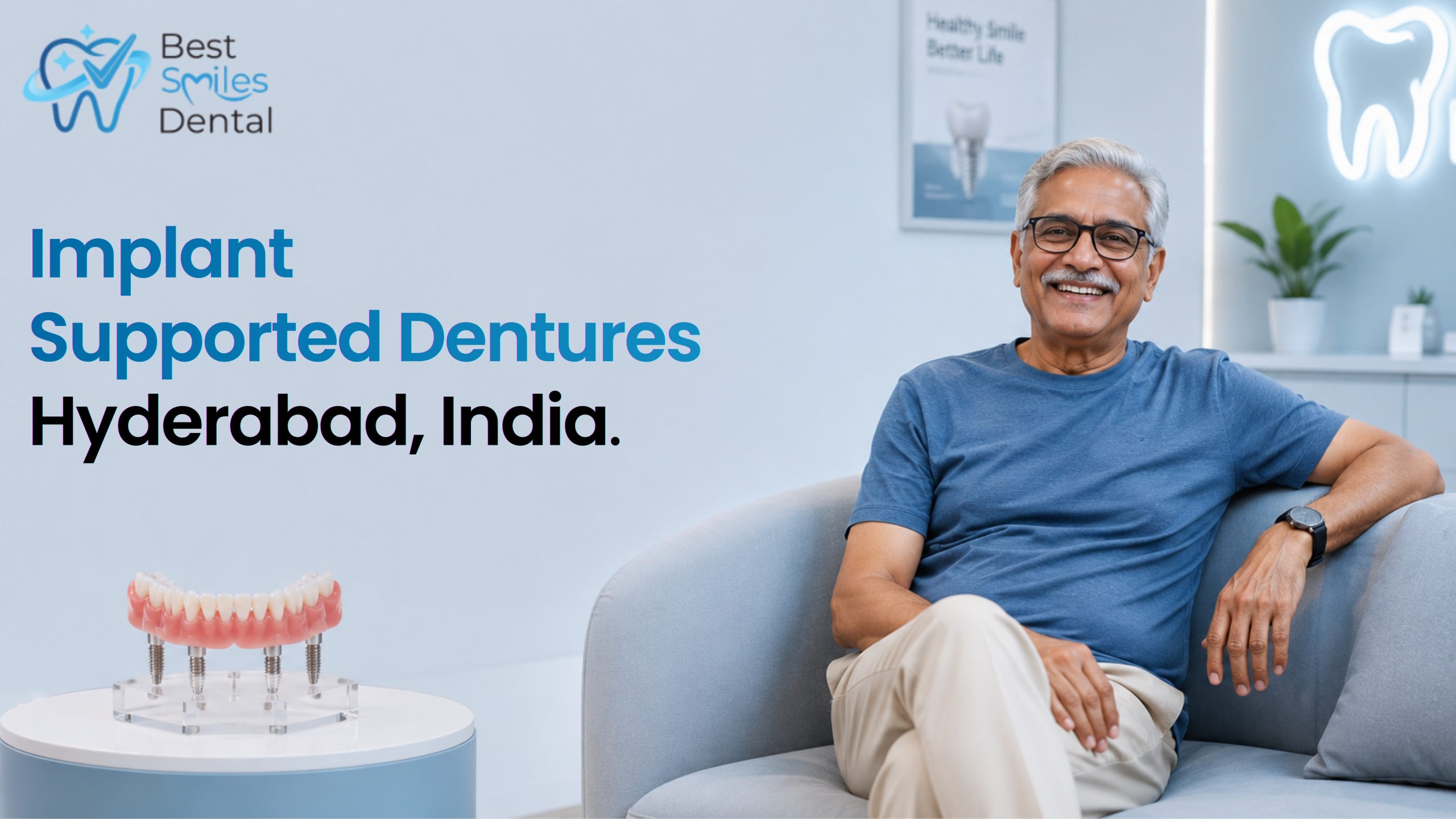 Implant Supported Dentures Hyderabad, India – Best Smiles Dental